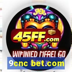 9cnc bet.com